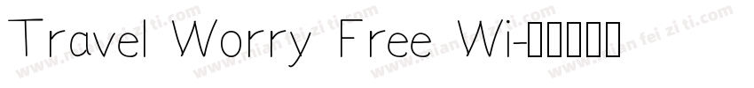 Travel Worry Free Wi字体转换
